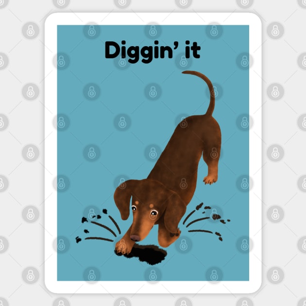 Diggin' it Magnet by illucalliart